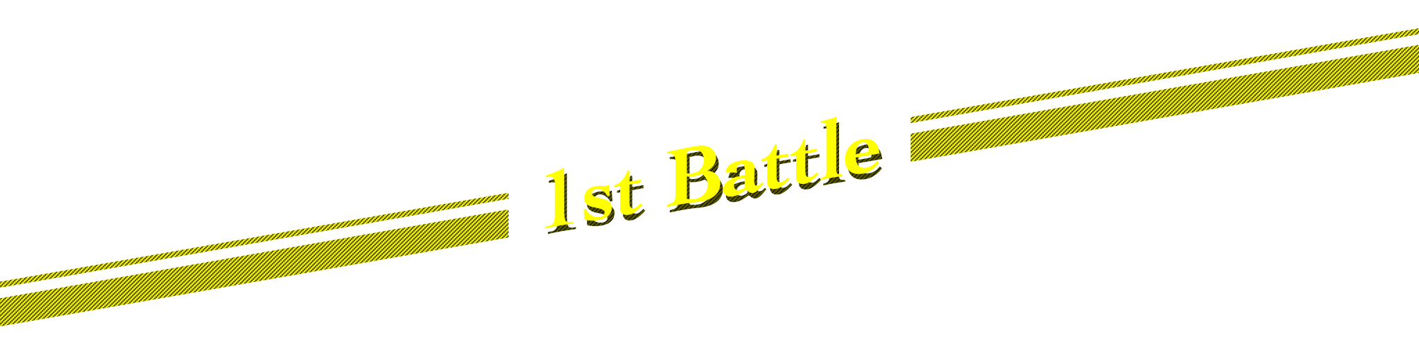 1st Battle